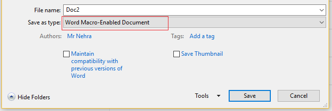 Select Macro Enabled Word Document to save How To Set Shortcut key to run macro
